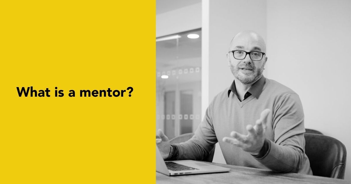 Gareth Healey asks what is a mentor?